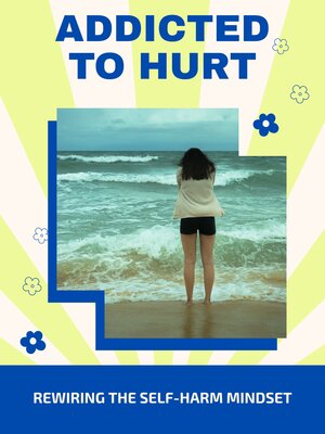 cover image of Addicted to Hurt